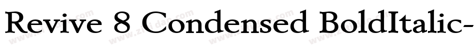 Revive 8 Condensed BoldItalic字体转换
